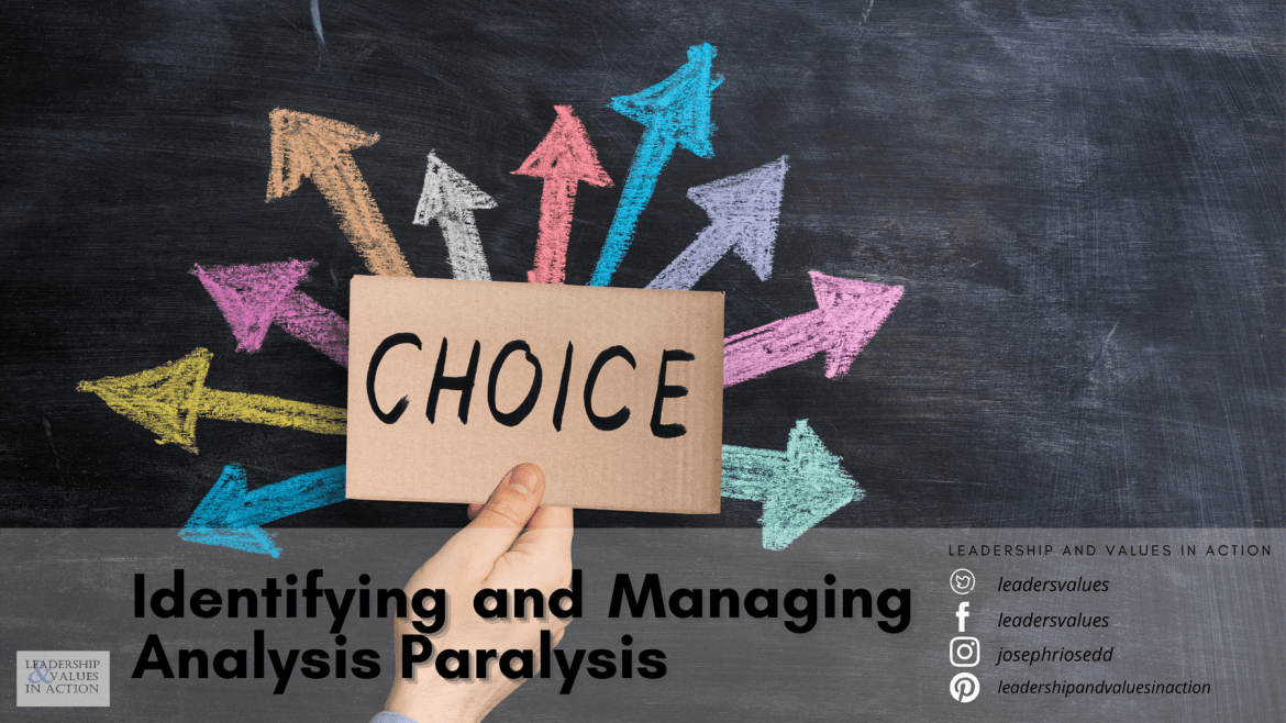 Identifying and Managing Analysis Paralysis